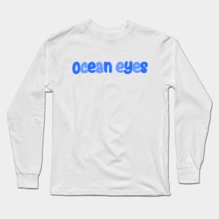 Ocean Eyes Long Sleeve T-Shirt